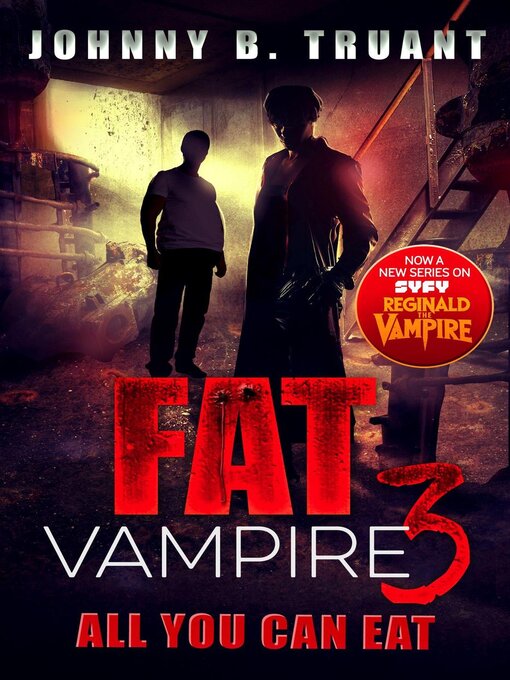 Title details for Fat Vampire 3 by Johnny B. Truant - Available